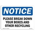 thumbnail image 1 of SignMission OS-NS-A-1218-L-17339 Notice Please Break Down Your Boxes & Other Recycling OSHA Aluminum Sign, 1 of 6