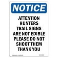 thumbnail image 1 of SignMission OS-NS-A-1218-V-10212 12 x 18 in. OSHA Notice Sign - Attention Hunters Trail Sign, 1 of 6