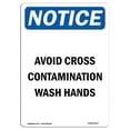 thumbnail image 1 of SignMission OS-NS-A-1218-V-10277 12 x 18 in. OSHA Notice Sign - Avoid Cross Contamination Wash Hands, 1 of 6