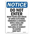 thumbnail image 1 of SignMission OS-NS-A-1218-V-11197 12 x 18 in. OSHA Notice Sign - Do Not Enter Many Years Ago Areas, 1 of 6
