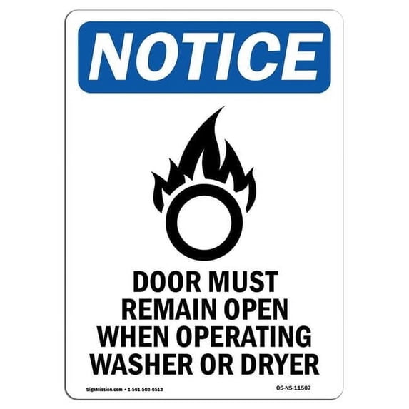 SignMission OS-NS-A-1218-V-11507 12 x 18 in. OSHA Notice Sign - Door Must Remain Open