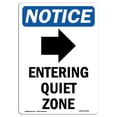 thumbnail image 1 of SignMission OS-NS-A-1218-V-12096 12 x 18 in. OSHA Notice Sign - Entering Quiet Zone, 1 of 6