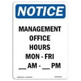 thumbnail image 1 of SignMission OS-NS-A-1218-V-14138 12 x 18 in. OSHA Notice Sign - Management Office Hours Mon-Fri AM to PM, 1 of 6