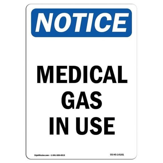 SignMission OS-NS-A-1218-V-14181 12 x 18 in. OSHA Notice Sign - Medical Gas in Use