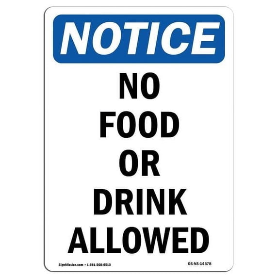 SignMission OS-NS-A-1218-V-14578 12 x 18 in. OSHA Notice Sign - No Food or Drink Allowed