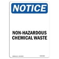 thumbnail image 1 of SignMission OS-NS-A-1218-V-15067 12 x 18 in. OSHA Notice Sign - Non-Hazardous Chemical Waste, 1 of 6