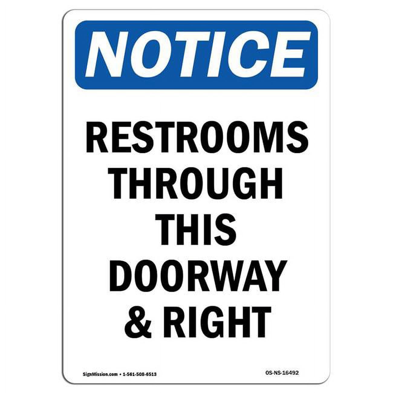 SignMission 12 x 18 in. OSHA Notice Sign - Restrooms Through This ...