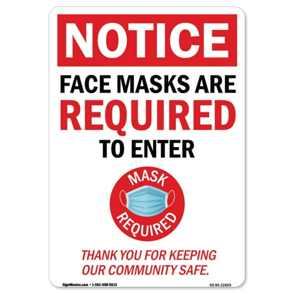 SignMission OS-NS-A-1824-22669 18 x 24 in. Covid-19 Notice Sign - Face Mask Are Required to Enter