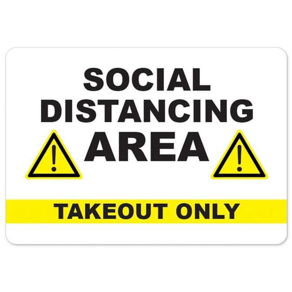 SignMission OS-NS-A-1824-25491 Covid-19 Notice Sign - Social Distancing Area Takeout Only