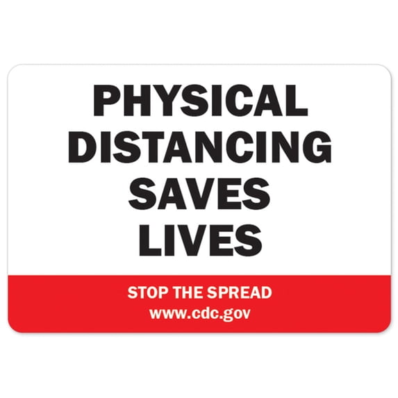 SignMission OS-NS-A-1824-25503 Covid-19 Notice Sign - Physical Distancing Saves Lives