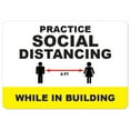 thumbnail image 1 of SignMission OS-NS-A-1824-25509 Covid-19 Notice Sign - Practice Social Distancing While In Building, 1 of 7