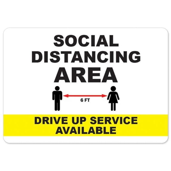 SignMission OS-NS-A-1824-25516 Covid-19 Notice Sign - Social Distancing Area Drive Up Space Available