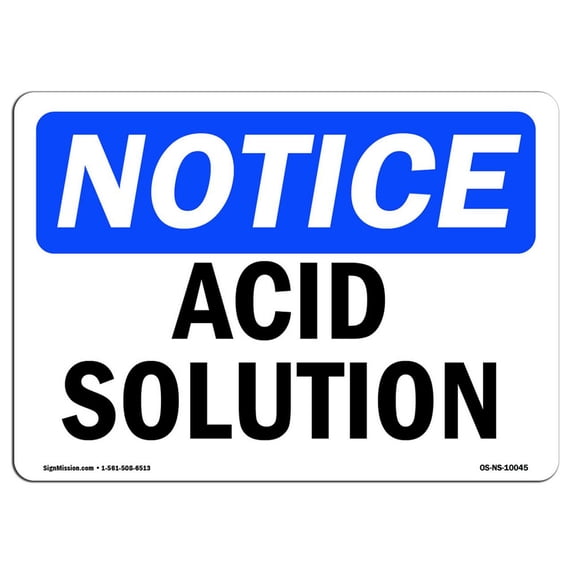 SignMission OS-NS-A-1824-L-10045 18 x 24 in. OSHA Notice Sign - Acid Solution