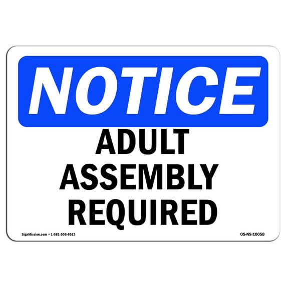 SignMission OS-NS-A-1824-L-10058 18 x 24 in. OSHA Notice Sign - Adult Assembly Required