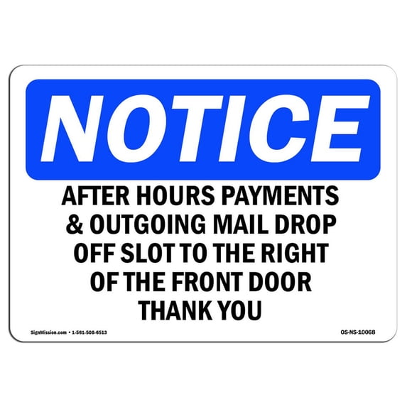 SignMission OS-NS-A-1824-L-10068 18 x 24 in. OSHA Notice Sign - After Hours Payment & Outgoing Mail Drop