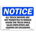 thumbnail image 1 of SignMission OS-NS-A-1824-L-10131 18 x 24 in. OSHA Notice Sign - All Truck Drivers Are Not Permitted to Remain, 1 of 6