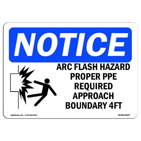 SignMission OS-NS-A-1824-L-10167 18 x 24 in. OSHA Notice Sign - ARC Flash Hazard Proper PPE