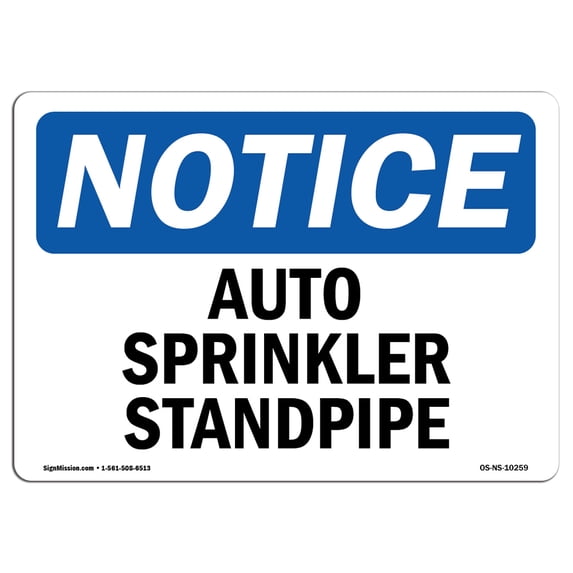 SignMission OS-NS-A-1824-L-10259 18 x 24 in. OSHA Notice Sign - Auto Sprinkler Standpipe