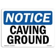 thumbnail image 1 of SignMission OS-NS-A-1824-L-10530 18 x 24 in. OSHA Notice Sign - Caving Ground, 1 of 6
