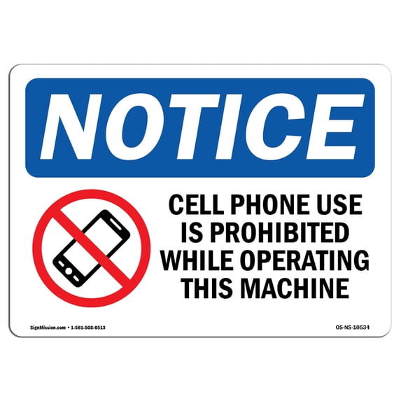 SignMission OS-NS-A-1824-L-10534 18 x 24 in. OSHA Notice Sign - Cell Phone Use is Prohibited