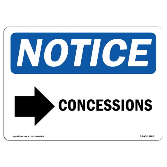 SignMission OS-NS-A-1824-L-10762 18 x 24 in. OSHA Notice Sign - Concessions Right Arrow with Symbol