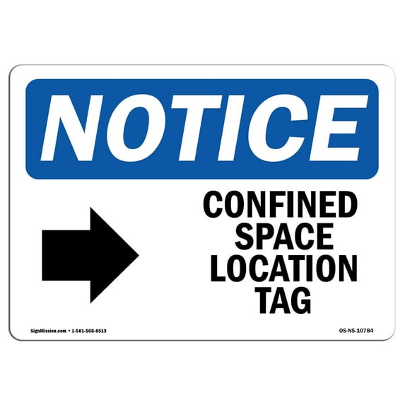OSHA Notice Sign - Confined Space Location Tag | Aluminum Sign | Protect Your Business, Construction Site, Warehouse & Shop Area | Made in the USA