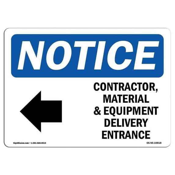SignMission OS-NS-A-1824-L-10818 18 x 24 in. OSHA Notice Sign - Contractor, Material & Equipment