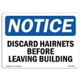 thumbnail image 1 of SignMission OS-NS-A-1824-L-11052 18 x 24 in. OSHA Notice Sign - Discard Hairnets Before Leaving Building, 1 of 6