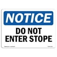 thumbnail image 1 of SignMission OS-NS-A-1824-L-11223 18 x 24 in. OSHA Notice Sign - Do Not Enter Stope, 1 of 6