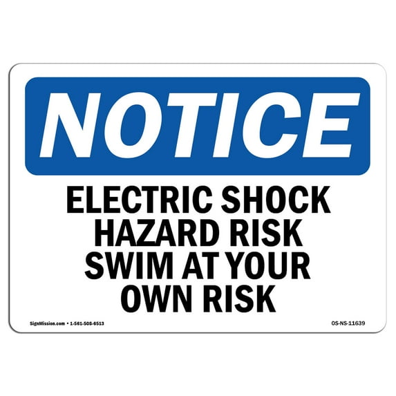 SignMission OS-NS-A-1824-L-11639 18 x 24 in. OSHA Notice Sign - Electric Shock Hazard Risk Swim At Your Own Risk