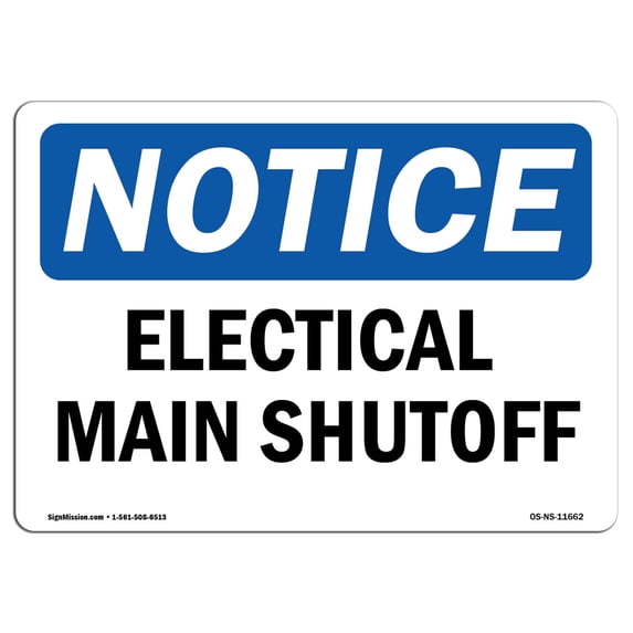 OSHA Notice Sign - Electrical Main Shutoff | Aluminum Sign | Protect Your Business, Construction Site, Warehouse & Shop Area | Made in the USA