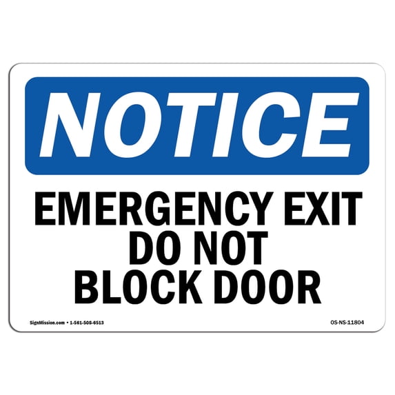 OSHA Notice Sign - Emergency Exit Do Not Block Door | Aluminum Sign | Protect Your Business, Construction Site, Warehouse & Shop Area | Made in the USA