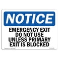 thumbnail image 1 of SignMission OS-NS-A-1824-L-11806 18 x 24 in. OSHA Notice Sign - Emergency Exit Do Not Use Unless Primary, 1 of 6