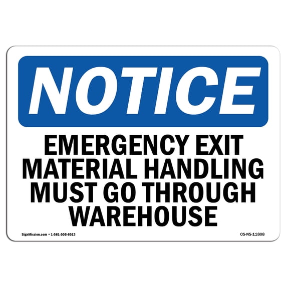 SignMission OS-NS-A-1824-L-11808 18 x 24 in. OSHA Notice Sign - Emergency Exit Material Handling Must Go