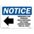 thumbnail image 1 of SignMission OS-NS-A-1824-L-11870 18 x 24 in. OSHA Notice Sign - Emergency or Problem While Waiting, 1 of 6
