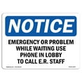 thumbnail image 1 of SignMission OS-NS-A-1824-L-11872 18 x 24 in. OSHA Notice Sign - Emergency or Problem While Waiting Use Phone, 1 of 6