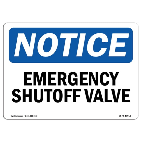 OSHA Notice Sign - Emergency Shutoff Valve | Aluminum Sign | Protect Your Business, Construction Site, Warehouse & Shop Area | Made in the USA