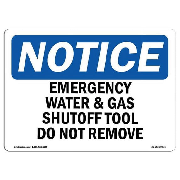 SignMission OS-NS-A-1824-L-11936 18 x 24 in. OSHA Notice Sign - Emergency Water & Gas Shutoff Tool Do Not Remove