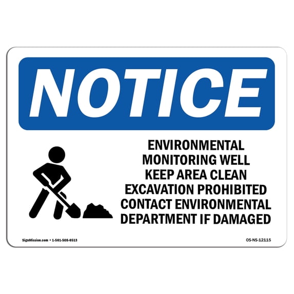 SignMission OS-NS-A-1824-L-12115 18 x 24 in. OSHA Notice Sign - Environmental Monitoring Well