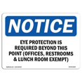 thumbnail image 1 of SignMission OS-NS-A-1824-L-12322 18 x 24 in. OSHA Notice Sign - Eye Protection is Required Beyond This Point, 1 of 6