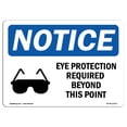 thumbnail image 1 of SignMission OS-NS-A-1824-L-12333 18 x 24 in. OSHA Notice Sign - Eye Protection Required Beyond, 1 of 6