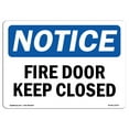 thumbnail image 1 of SignMission OS-NS-A-1824-L-12575 18 x 24 in. OSHA Notice Sign - Fire Door Keep Closed, 1 of 6