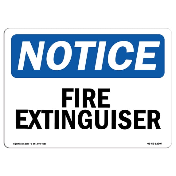 SignMission OS-NS-A-1824-L-12604 18 x 24 in. OSHA Notice Sign - Fire Extinguisher