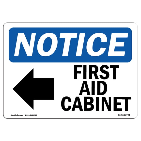 SignMission OS-NS-A-1824-L-12724 18 x 24 in. OSHA Notice Sign - First Aid Cabinet Left Arrow