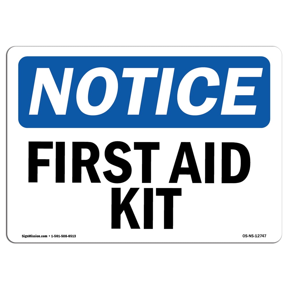 SignMission OS-NS-A-1824-L-12747 18 x 24 in. OSHA Notice Sign - First ...