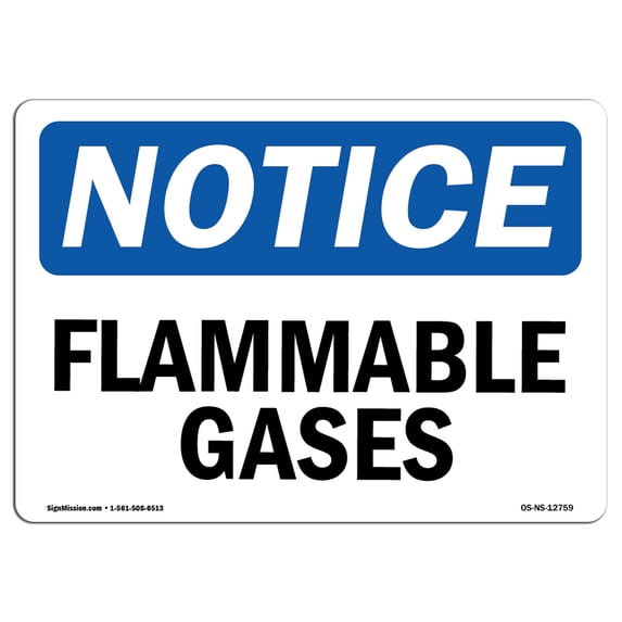 SignMission OS-NS-A-1824-L-12759 18 x 24 in. OSHA Notice Sign - Flammable Gases