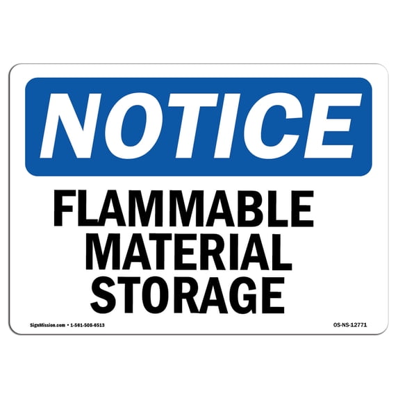 OSHA Notice Sign - Flammable Material Storage | Aluminum Sign | Protect Your Business, Construction Site, Warehouse & Shop Area | Made in the USA