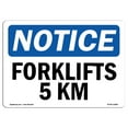 thumbnail image 1 of SignMission OS-NS-A-1824-L-12885 18 x 24 in. OSHA Notice Sign - Forklift 5 MPH, 1 of 6