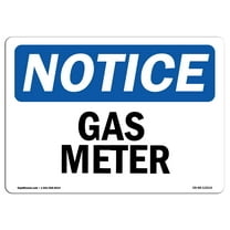 SignMission OS-NS-A-1824-L-13014 18 x 24 in. OSHA Notice Sign - Gas Meter