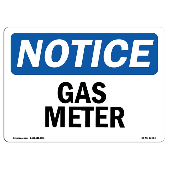 SignMission OS-NS-A-1824-L-13014 18 x 24 in. OSHA Notice Sign - Gas Meter